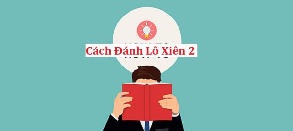 cach danh lo xien 2